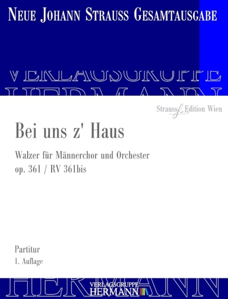 Bei uns z' Haus Op. 361 RV 361bis